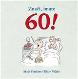 Znači imate 60!